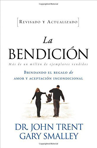 Cover for John Trent · La bendicion (Paperback Book) [Spanish edition] (2011)