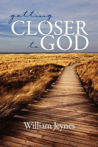 Cover for Bill Jeynes · Getting Closer to God (Pb) (Paperback Book) (2009)
