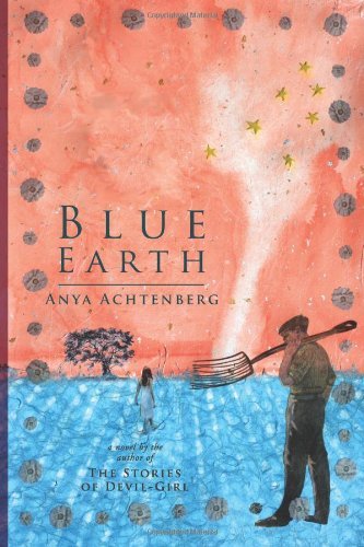Cover for Anya Achtenberg · Blue Earth (Paperback Bog) [1st edition] (2012)
