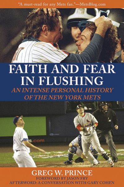 Cover for Gary Cohen · Faith and Fear in Flushing: An Intense Personal History of the New York Mets (Paperback Book) (2010)