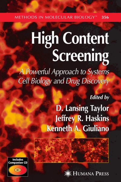 Cover for D Lansing Taylor · High Content Screening - Methods in Molecular Biology (Paperback Book) [Softcover reprint of hardcover 1st ed. 2006 edition] (2010)