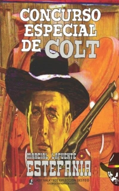 Cover for Marcial Lafuente Estefania · Concurso especial de Colt (Coleccion Oeste) (Paperback Book) (2022)