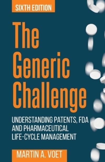 The Generic Challenge - Martin a Voet - Books - Brown Walker Press (FL) - 9781627347464 - March 18, 2020