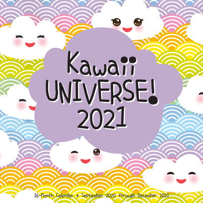 Kawaii Universe! 2021: 16-Month Calendar - September 2020 through December 2021 - Editors of Rock Point - Merchandise - Rock Point - 9781631067464 - September 15, 2020