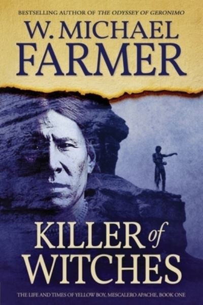 Cover for W. Michael Farmer · Killer of Witches (Bok) (2022)