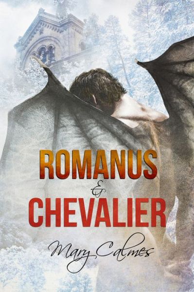 Cover for Mary Calmes · Romanus &amp; Chevalier (Pocketbok) [New edition] (2016)