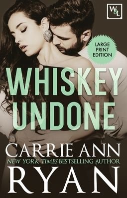 Cover for Carrie Ann Ryan · Whiskey Undone (Paperback Book) (2021)