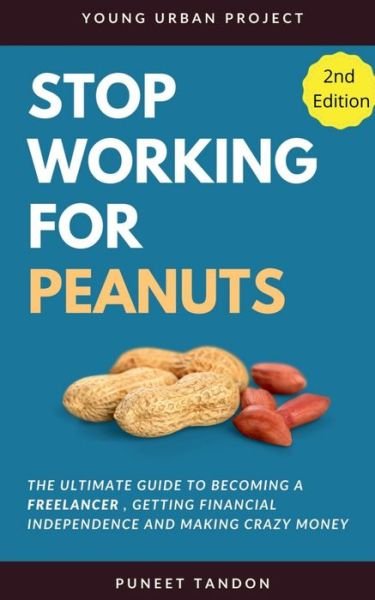 Cover for Puneet Tandon · Stop Working for Peanuts (Bok) (2020)
