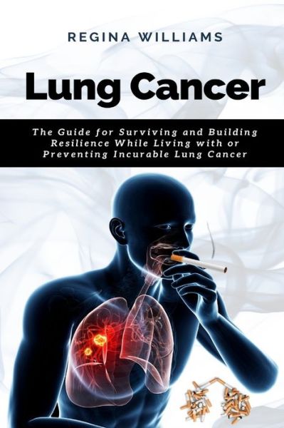 Cover for Regina Williams · Lung Cancer (Paperback Book) (2021)