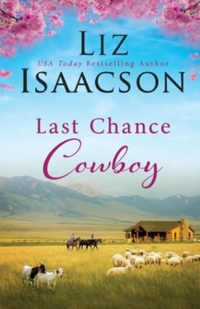 Cover for Liz Isaacson · Last Chance Cowboy (Paperback Book) (2022)