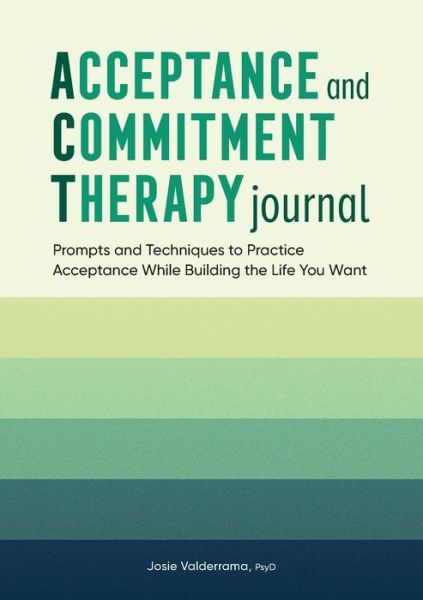 Cover for Josie Valderrama · Acceptance and Commitment Therapy Journal (Paperback Book) (2022)