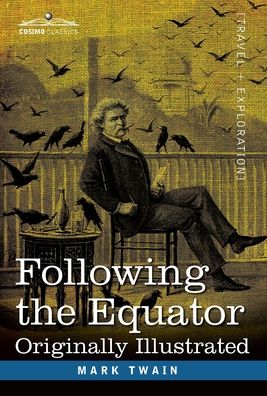 Cover for Mark Twain · Following the Equator (Hardcover Book) (1901)