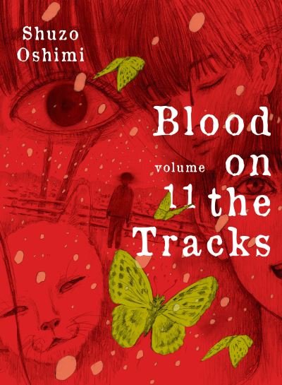 Cover for Shuzo Oshimi · Blood on the Tracks, Volume 11 (N/A) (2022)