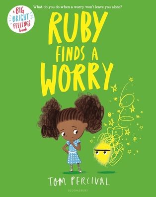 Cover for Tom Percival · Ruby Finds a Worry (Hardcover bog) (2019)