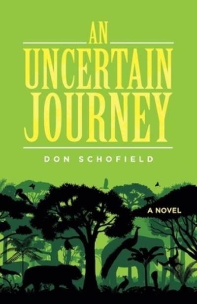 Cover for Author Solutions Inc · An Uncertain Journey (Paperback Book) (2022)