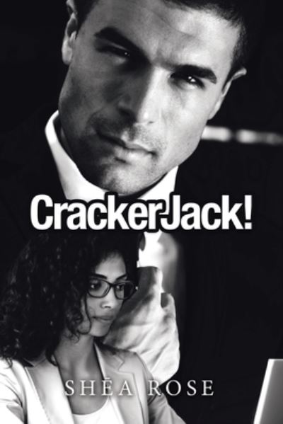 Cover for Shea Rose · Crackerjack! (Paperback Book) (2021)