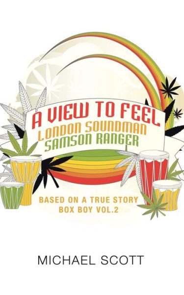 Cover for Michael Scott · A View to Feel London Soundman Samson Ranger (Paperback Book) (2021)