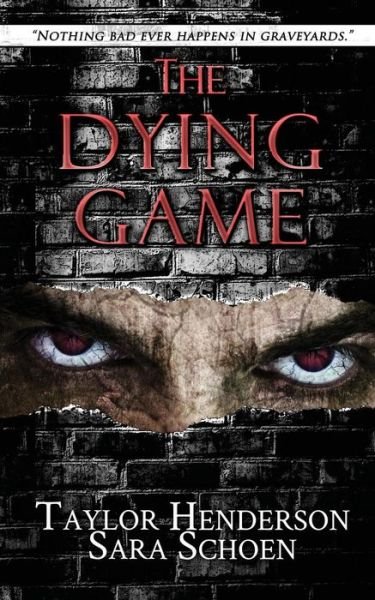 Cover for Taylor Henderson · The Dying Game (Paperback Bog) (2015)