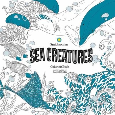 Cover for Smithsonian Institution · Sea Creatures: A Smithsonian Coloring Book (Taschenbuch) (2021)