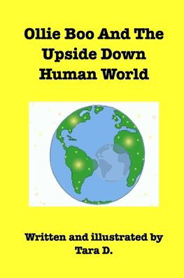 Cover for Tara D · Ollie Boo And The Upside Down Human World (Pocketbok) (2020)