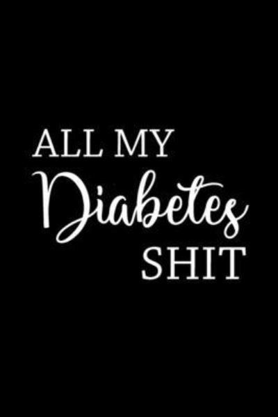 Cover for Paperland · All My Diabetes Shit (Paperback Book) (2024)