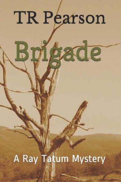 Cover for Tr Pearson · Brigade (Pocketbok) (2018)