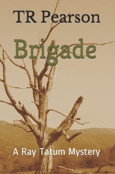 Cover for Tr Pearson · Brigade (Paperback Book) (2018)