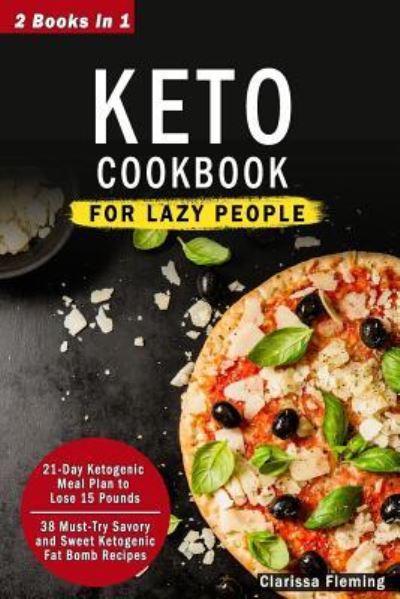 Cover for Clarissa Fleming · Keto Cookbook for Lazy People (Paperback Book) (2019)