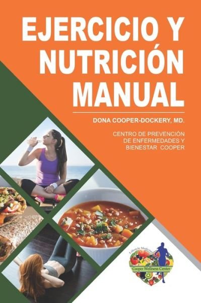 Cover for Dona Cooper-Dockery · Ejercicio Y Nutricion (Paperback Bog) (2020)