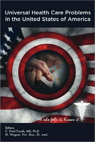 Cover for Judith Barrow · Universal Health Care Problems in the United States of America (Paperback Book) (2010)