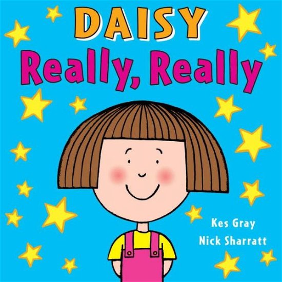 Cover for Kes Gray · Daisy: Really, Really - Daisy Picture Books (Paperback Book) (2016)