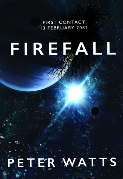 Cover for Peter Watts · Firefall (Hardcover bog) (2014)