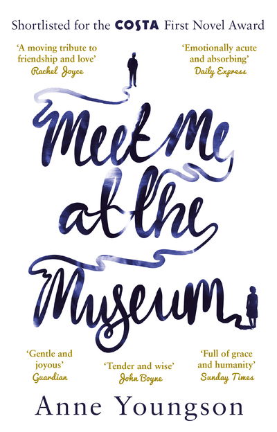 Cover for Anne Youngson · Meet Me at the Museum: Shortlisted for the Costa First Novel Award 2018 (Paperback Book) (2019)