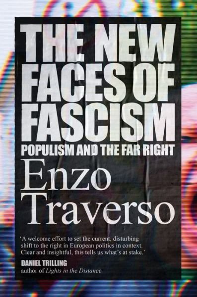 Cover for Enzo Traverso · The New Faces of Fascism: Populism and the Far Right (Gebundenes Buch) (2019)