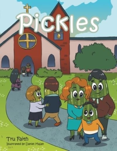 Cover for Tru Faith · Pickles (Paperback Book) (2019)