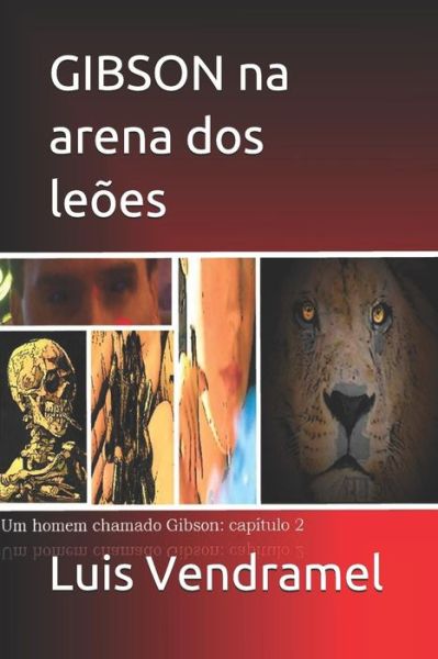 Cover for Luis Vendramel · Gibson Na Arena DOS Le es (Paperback Book) (2019)