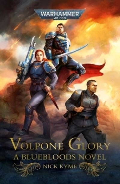 Cover for Nick Kyme · Volpone Glory - Warhammer 40,000 (Paperback Book) (2022)