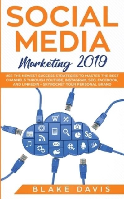 Cover for Blake Davis · Social Media Marketing 2019 (Pocketbok) (2021)