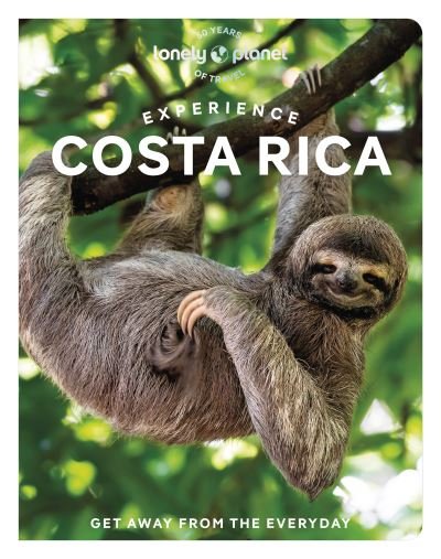Lonely Planet Experience Costa Rica - Travel Guide - Lonely Planet - Boeken - Lonely Planet Global Limited - 9781838697464 - 11 augustus 2023