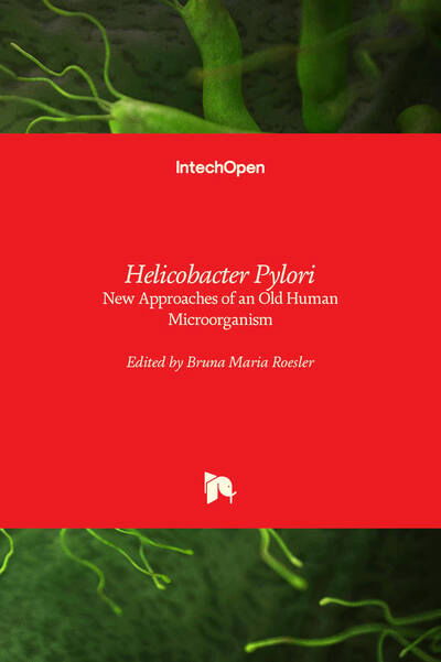 Cover for Bruna Maria Roesler · Helicobacter Pylori: New Approaches of an Old Human Microorganism (Innbunden bok) (2019)