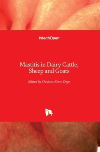Cover for Oudessa Kerro Dego · Mastitis in Dairy Cattle, Sheep and Goats (Gebundenes Buch) (2022)