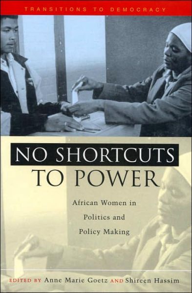 Cover for Goetz Anne Marie · No Shortcuts to Power: African Women in Politics and Policy Making (Hardcover Book) (2003)