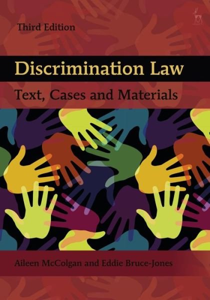 Cover for McColgan KC, Professor Aileen (11KBW, UK) · Discrimination Law: Text, Cases and Materials (Paperback Book) (2023)