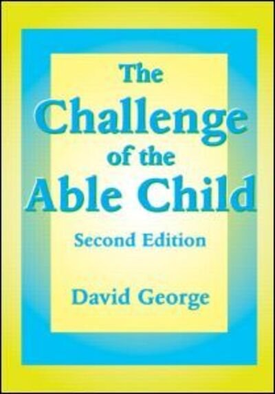 Cover for David George · The Challenge of the Able Child (Taschenbuch) (1997)