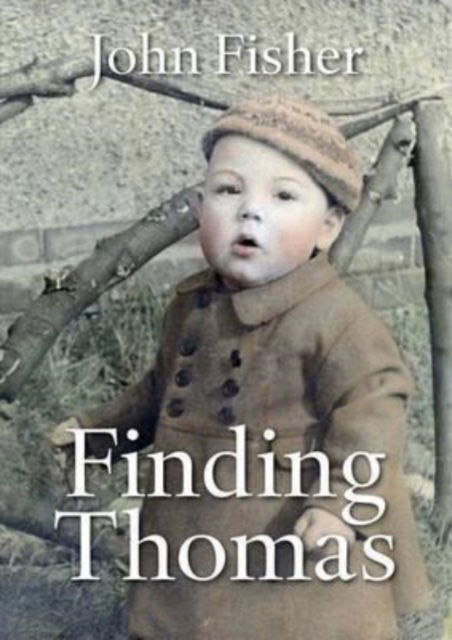 Cover for John Fisher · Finding Thomas (Paperback Book) (2013)