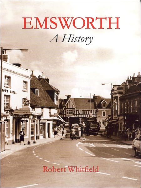 Cover for Robert Whitfield · Emsworth: A History (Hardcover Book) (2008)