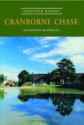 Cover for Desmond Hawkins · Cranborne Chase - Discover Dorset (Paperback Book) (1998)