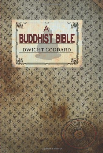 Cover for Dwight Goddard · A Buddhist Bible (Innbunden bok) (2010)