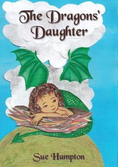 Cover for Sue Hampton · The Dragons' Daughter (Paperback Book) (2017)