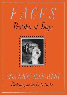 Cover for Vita Sackville-West · Faces: Profiles of Dogs (Pocketbok) (2019)